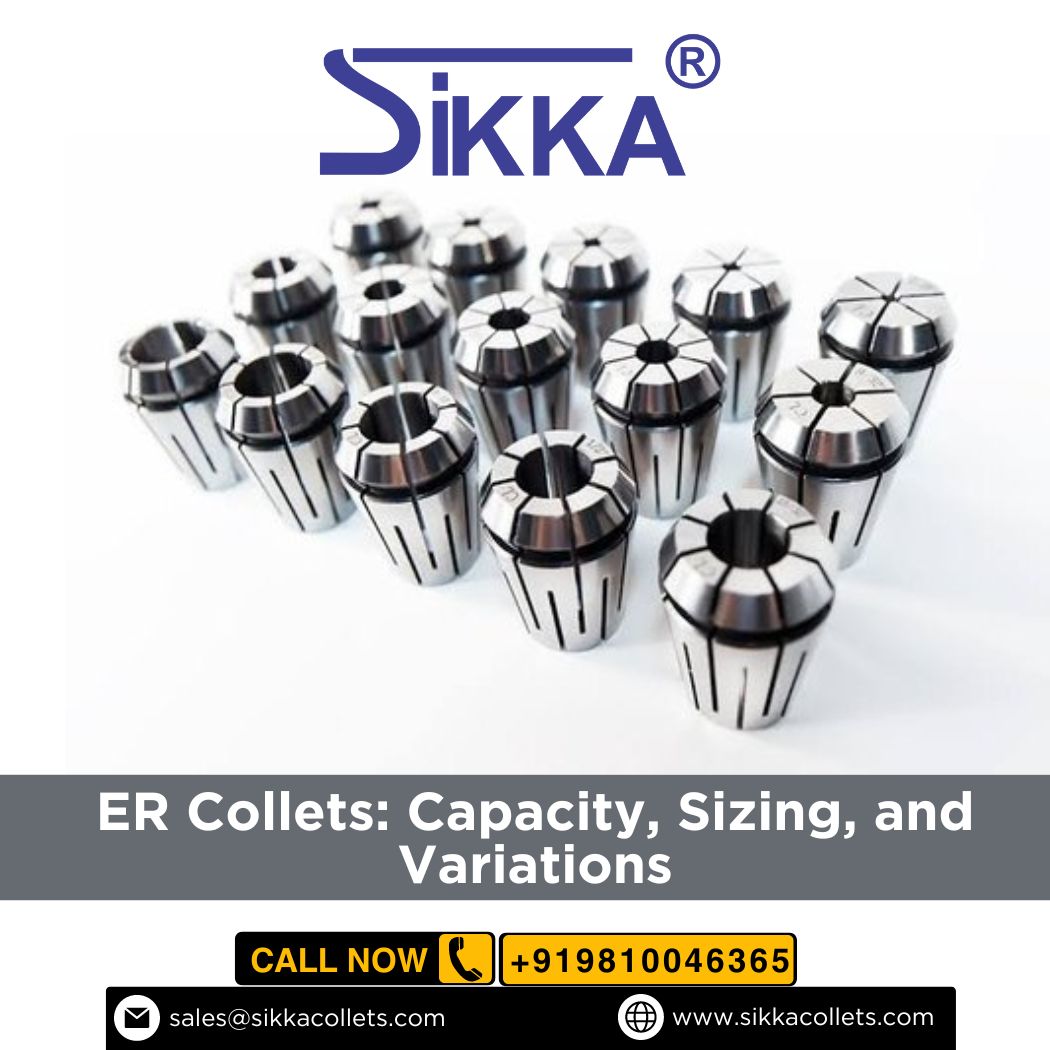ER Collets Capacity, Sizing, and Variations