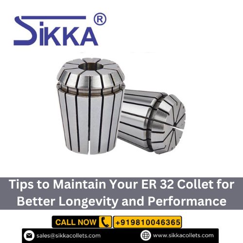 Tips to maintain er 32 collet