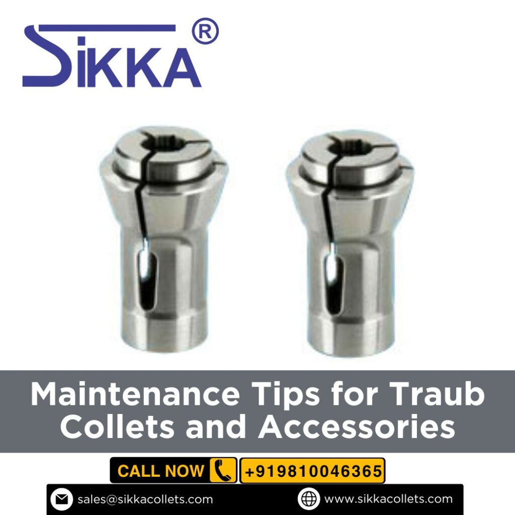 Maintenance Tips for Traub Collets