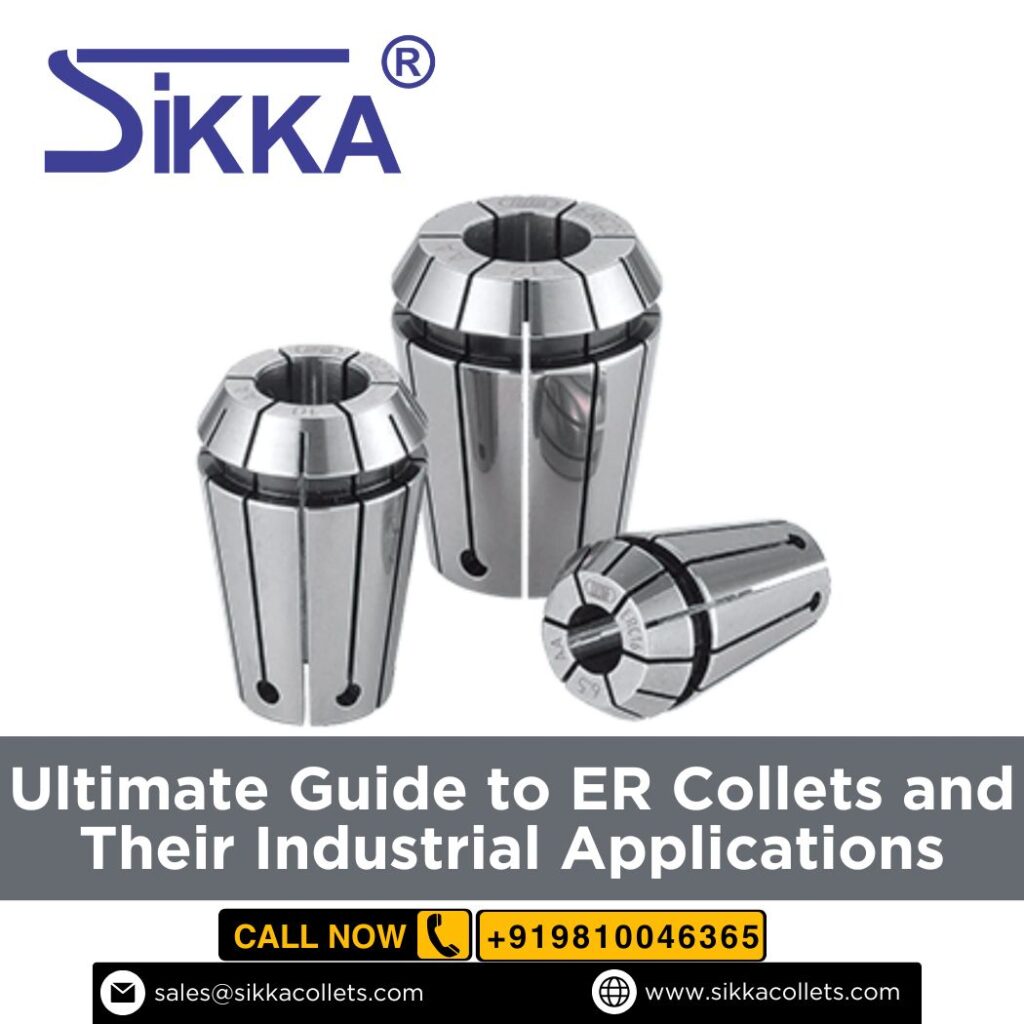 Guide to ER Collets and Their Industrial Applications